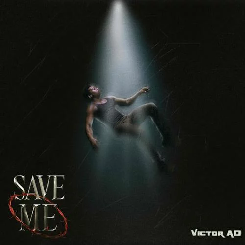 Victor AD – SAVE ME Victor AD – SAVE ME