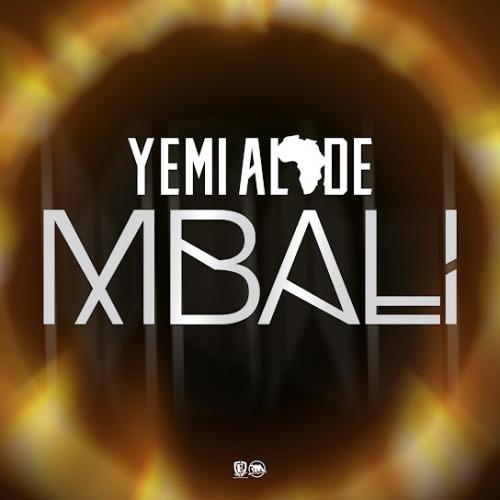 Yemi Alade – Mbali Yemi Alade – Mbali