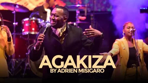 AGAKIZA – Adrien Misigaro AGAKIZA – Adrien Misigaro