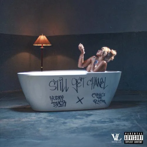 Kodak Black – Still Get Chanel Ft Chance The Rapper Kodak Black – Still Get Chanel Ft Chance The Rapper