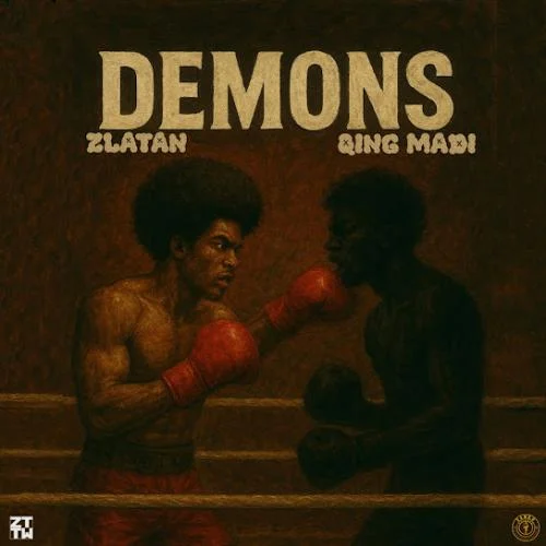 Zlatan – Demons Ft Qing Madi Zlatan – Demons Ft Qing Madi