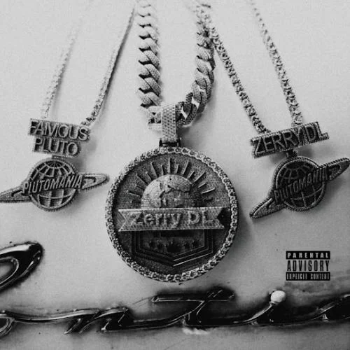 Famous Pluto – Unto the Next Ft ZerryDL Famous Pluto – Unto the Next Ft ZerryDL