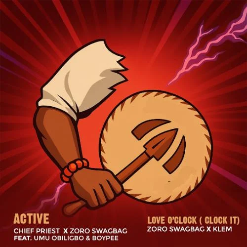 Zoro Swagbag – Active ft Chief Priest, Umu Obiligbo & BoyPee Zoro Swagbag – Active ft Chief Priest, Umu Obiligbo & BoyPee