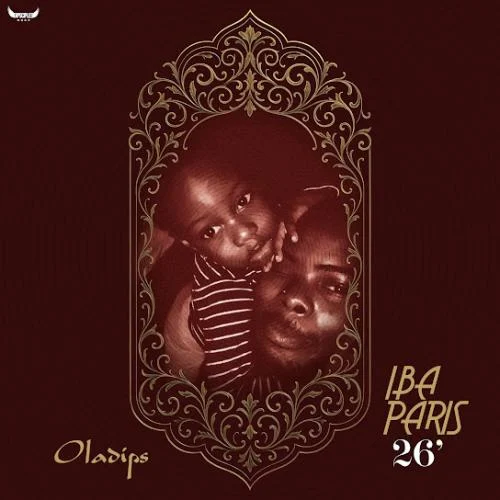 Oladips – Iba Paris 26’ Oladips – Iba Paris 26’