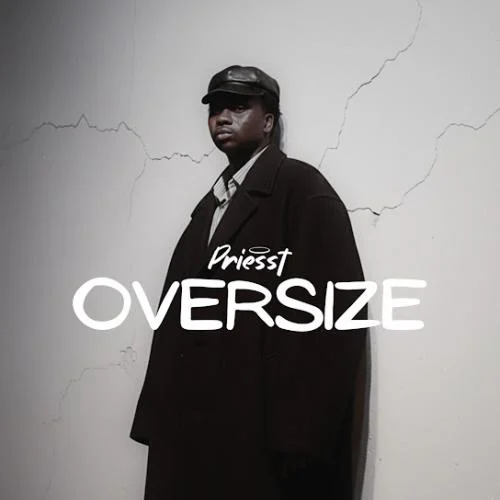 Priesst – Oversize Priesst – Oversize