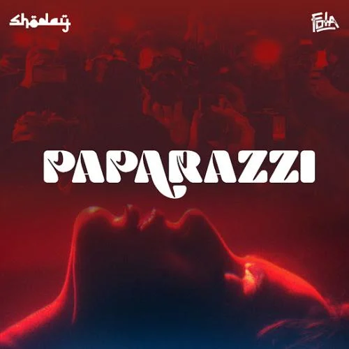 Shoday – Paparazzi ft FOLA Shoday – Paparazzi ft FOLA